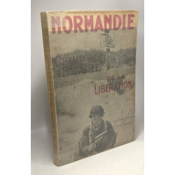 Normandie - Champ de Bataille de la libération