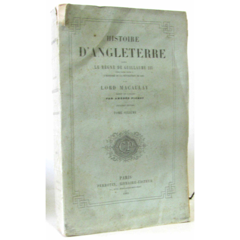 Histoire d'Angleterre sous le règne de Guillaume III pour faire...