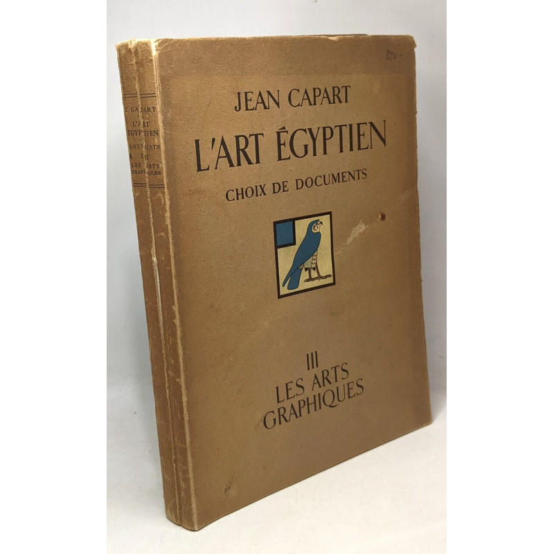L'art égyptien - deuxième partie choix de documents accompagnés...