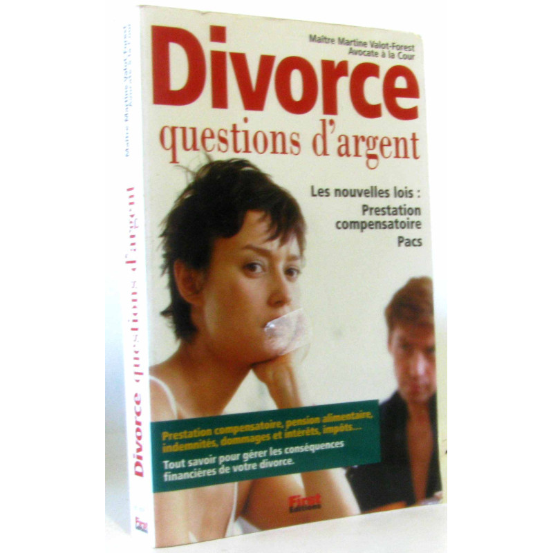 Le divorce : une question d'argent