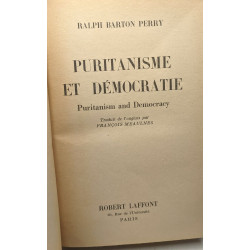 Puritanisme et démocratie - traduit par François Meaulnes