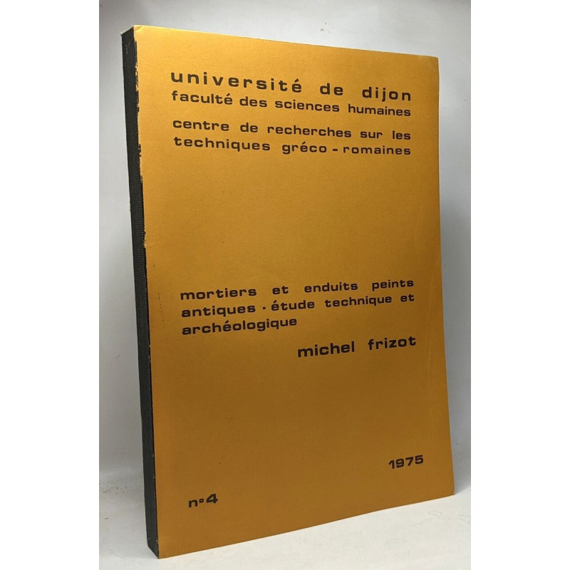 Mortiers et enduits peints antiques - étude technique et...