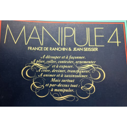 Manipule 2 Yvette Pitaud + Manipule 4 France de Ranchin et Jan Seisser