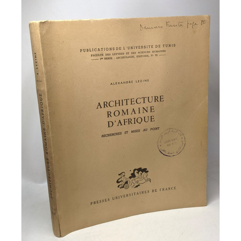 Architecture romaine d'Afrique - recherches et mises au point avec...