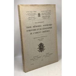 Trois mémoires posthumes d'histoire et de géographie de l'Orient...