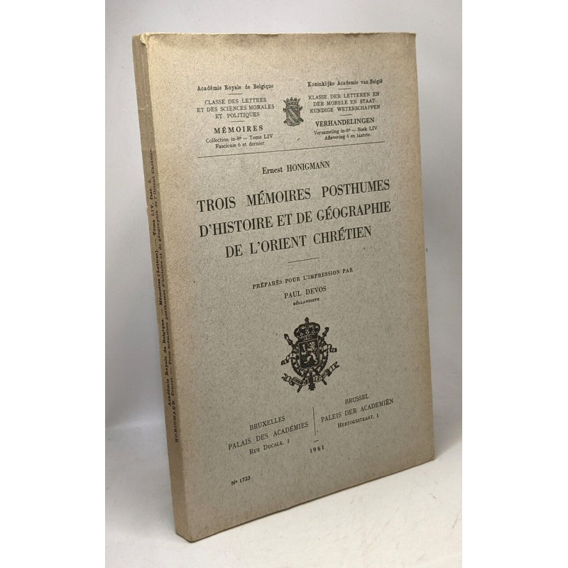 Trois mémoires posthumes d'histoire et de géographie de l'Orient...