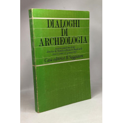 Dialoghi di archeologia - rivista quadrimestrale diretta da...
