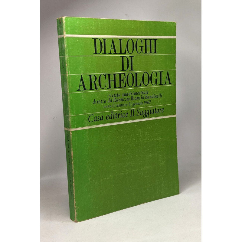 Dialoghi di archeologia - rivista quadrimestrale diretta da...