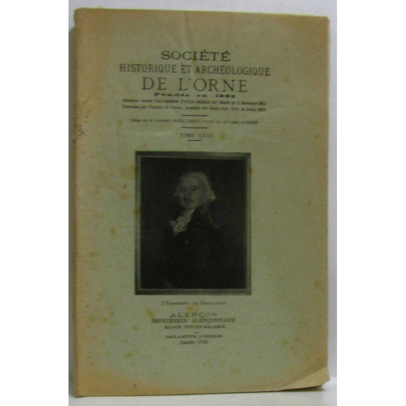 Société historique et archéologique de l'orne - tome LXIII - année...