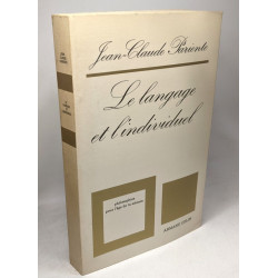 Le langage et l'individuel - Collection " philosophies pour l'âge...