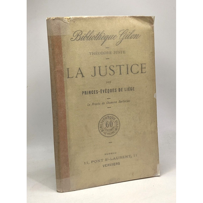 La justice des princes-évêques de Liège - le procès du Chanoine...