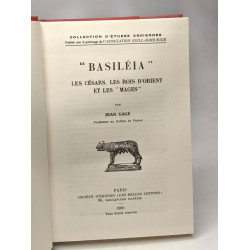 "Basiléia" - les césars les rois d'Orient et les "mages" -...
