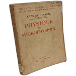 Physique et microphysique / sciences d'aujourd'hui
