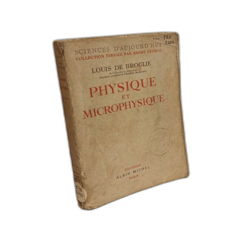 Physique et microphysique / sciences d'aujourd'hui