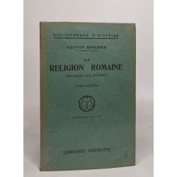 La religion romaine d'auguste aux antonins - tome premier