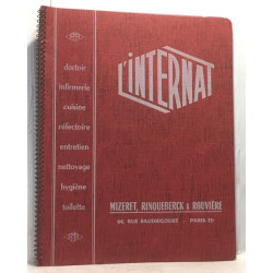 Catalogue année 1963 -- L'internat -- dortoir infirmerie cuisine...