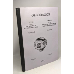 Ollodagos - actes de la société belge d'études celtiques Volume V...