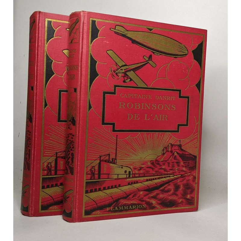 Lot de histoires de Capitain Danrit: Robinsons de l'air /...