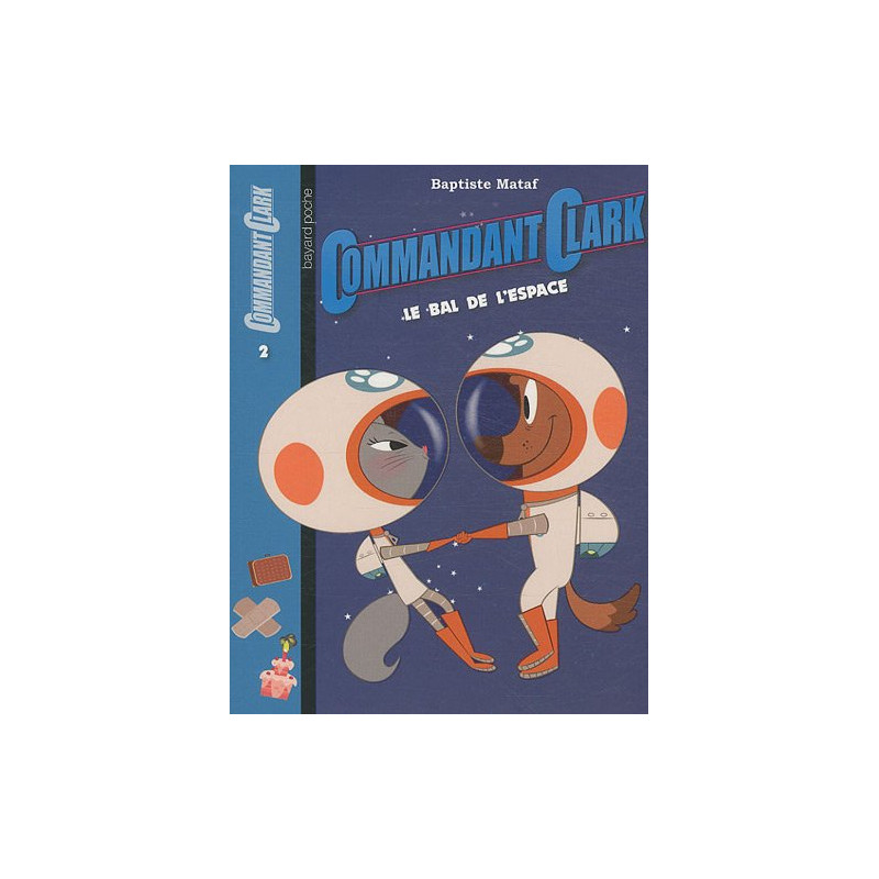 Commandant Clark Tome 2 : Le bal de l'espace