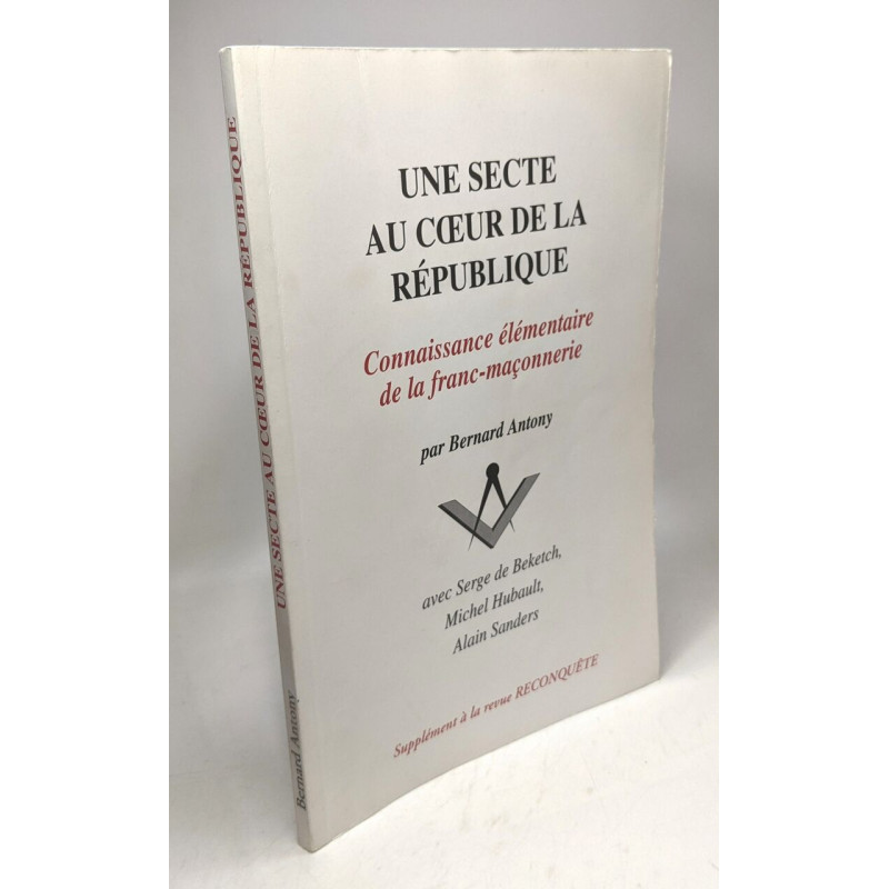 Une secte au coeur de la république - connaissance élémentaire de...