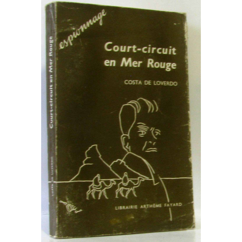 Court-circuit en Mer Rouge - la porte de l'angoisse