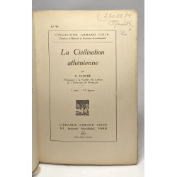 La Civilisation athénienne - Coll. Armand Colin n°98