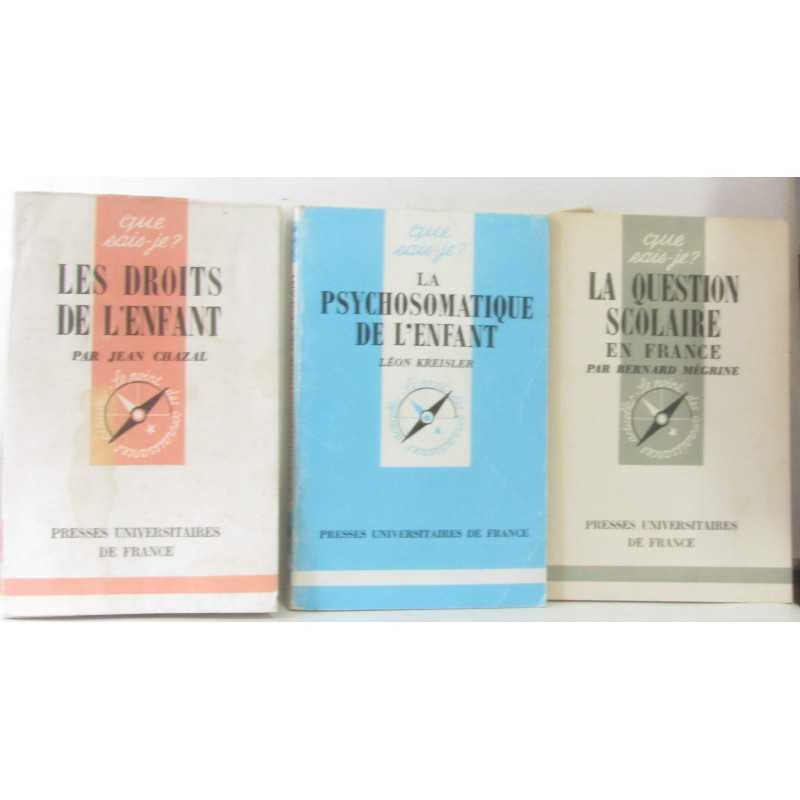La psychosomatique de l'enfant + Les droits de l'enfants + La...