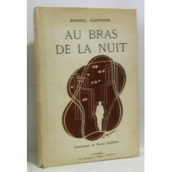 Au bras de la nuit (illustrations de Marcel Godeau) avec hommage...