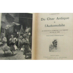 Du char antique à  l'automobile - Les siècles de la locomotion et...