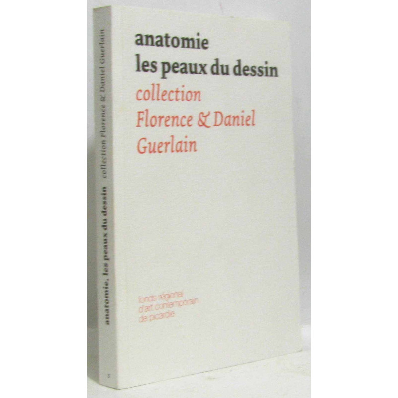 Anatomie les peaux du dessin collection Florence et Daniel...