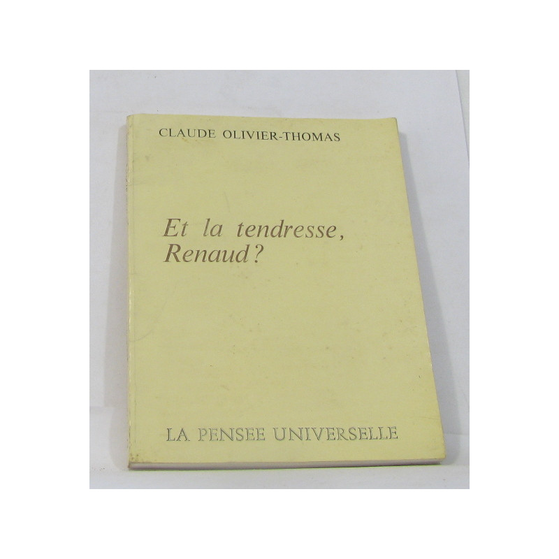 Et la tendresse renaud