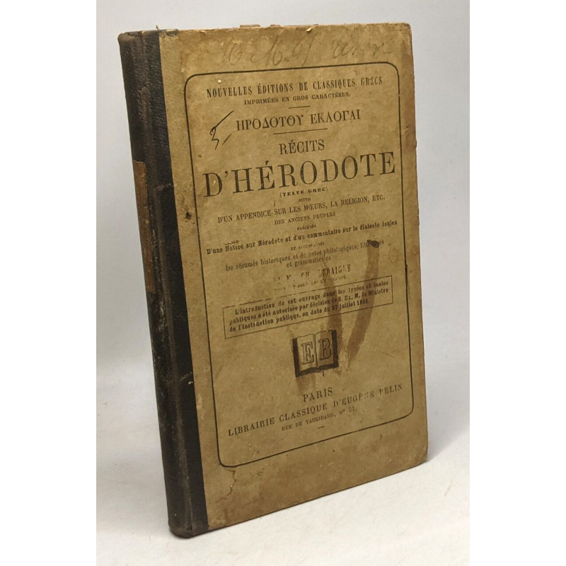 Récits d'Hérodote (texte grec) précédés d'un commentaire sur le...
