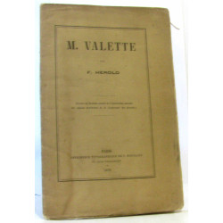 M. Valette (extrait du bulletin annuel de l'association amicale...