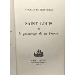 Saint-Louis ou le printemps de la France