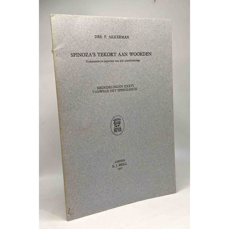 Spinoza's tekort aan woorden - mededelingen XXXVI vanwege het...