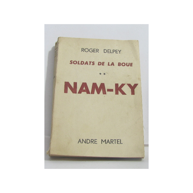Soldats de la boue tome deuxième nam-ky