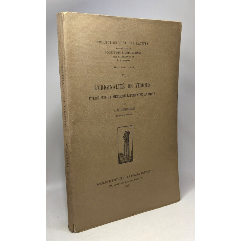 L'originalité de Virgile - étude sur la méthode littéraire antique...