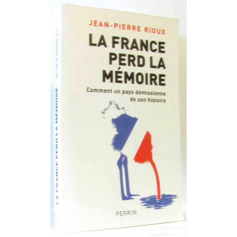 La France perd la mémoire