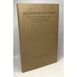 Het leven in Alexandrië - volgens de cultuurhistorische gegevens...