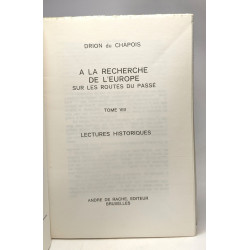 À la recherche de l'Europe sur les routes du passé - TOME VIII -...