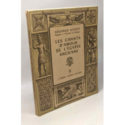 Les chants d'amour de l'Egypte ancienne - vingt quatre...