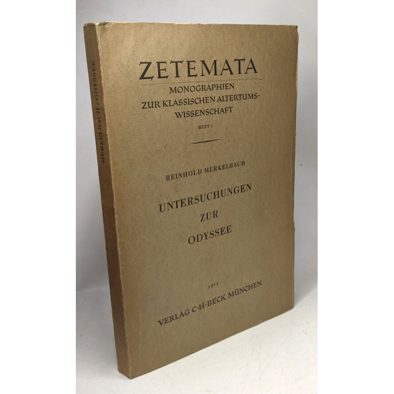 Untersuchungen zur Odyssee / Zetemata monographen zur klassischen...