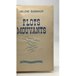 Flots mouvants - premier exemplaire sur papier velin: numéroté 1/50