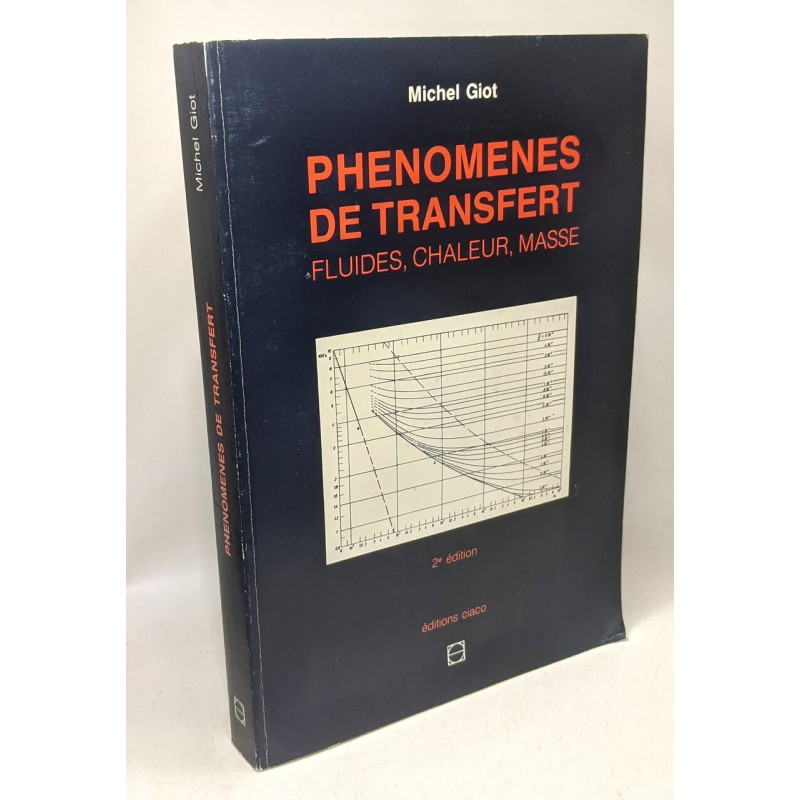 Phénomènes de transfert - fluides chaleur masse - 2e éd