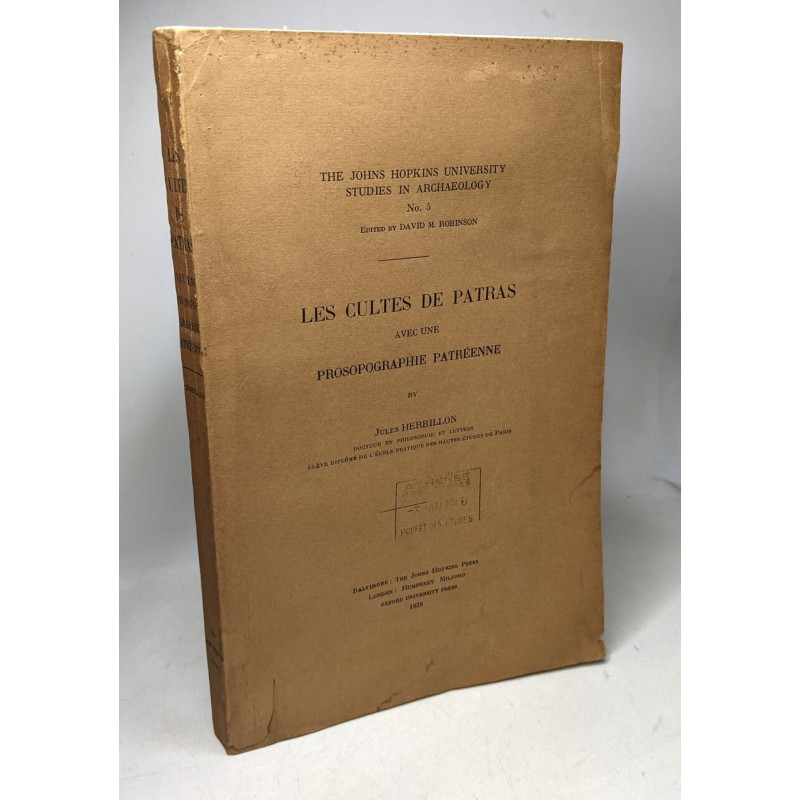 Les cultes de Patras avec une prosographie patréenne
