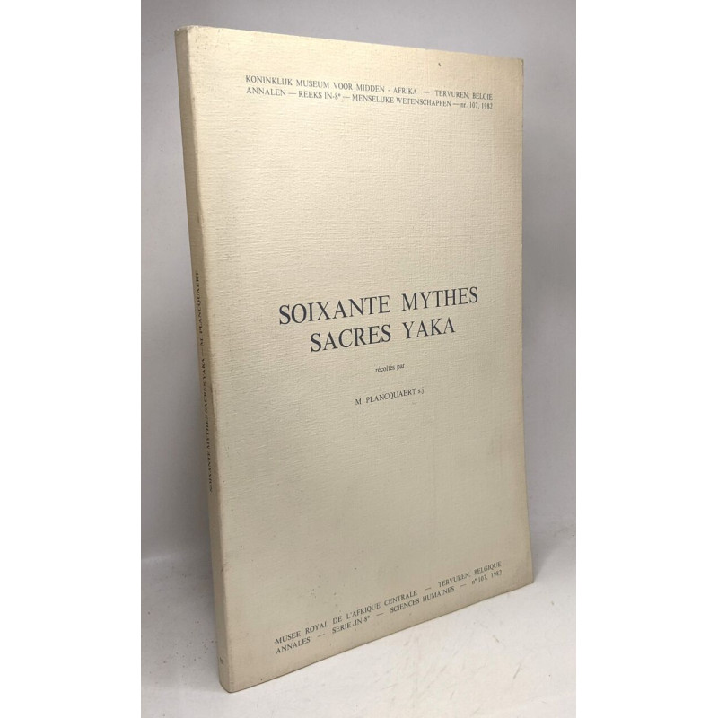 Soixante mythes sacrés yaka / Koninklijk museum voor midden -...