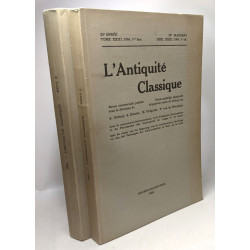 L'antiquité classique - revue semestrielle - 23e année TOME XXIII...