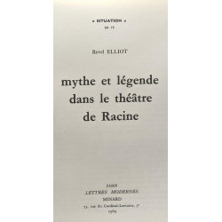 Situation n°19 (1969): mythe et légende dans le théâtre de Racine...