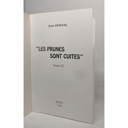 Les prunes sont cuites tome 3