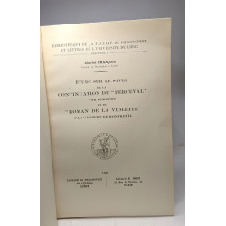 Étude sur le style de la continuation du "Perceval" par Gerbert et...